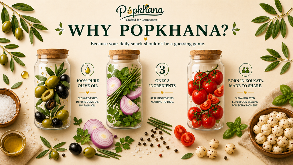 Why Popkhana roasted makhana – roasted in olive oil, made with only 3 ingredients, no artificial colours, light, crunchy, and guilt-free healthy snacking.